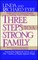 Three Steps to a Strong Family