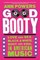 Powers, A: Good Booty