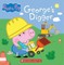 George's Digger (Peppa Pig 8x8 Storybook #40)