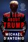 The Truth about Trump