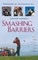 Smashing Barriers