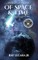 Of Space & Time