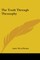 The Truth Through Theosophy