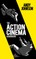The Action Cinema Handbook