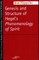 Genesis and Structure of Hegel's Phenomenology of Spirit
