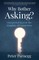 Parnegg, P: Why Bother Asking?
