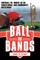 Ball or Bands