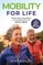 Mobility for Life