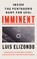 Elizondo, L: Imminent