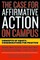 The Case for Affirmative Action on Campus