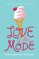 Love Ã La Mode