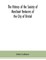 The history of the Society of Merchant Venturers of the City of Bristol; with some account of the anterior Merchants' Guilds
