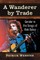 A Wanderer by Trade