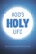 God's Holy UFO