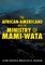 The African-Americans and the Ministry of Mami -Wata