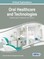 Oral Healthcare and Technologies