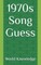 1970s Song Guess