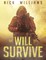 The Will To Survive