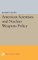 American Scientists and Nuclear Weapons Policy