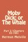 Moby Dick; or The Whale