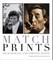 Match Prints