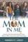 The Mom in Me Vol. 2