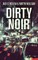 Dirty Noir
