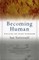 Becoming Human