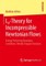 Lp-Theory for Incompressible Newtonian Flows