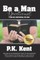 Be a Man, Devotional