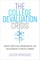 The College Devaluation Crisis
