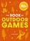 The Big Book of Outdoor Games