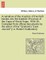 A Narrative of the Irruption of the Kafir Hordes Into the Eastern Province of the Cape of Good Hope, 1834-35. Compiled from Official Documents by the Editor of the "Graham's Town Journal" [I.E. Robert Godlonton].