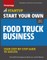 Start Your Own Food Truck Business Third Edition
