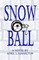 Snow Ball