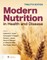 Modern Nutrition in Health and Disease
