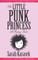 The Little Punk Princess