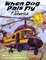 When Dog Pals Fly Across America (Mom's Choice Award Winner)