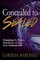 Concealed to Sealed