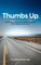 Thumbs Up A Hitchhiking Irishman and 25,000 Kilometres from Patagonia to the Arctic