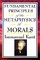 Fundamental Principles of the Metaphysics of Morals