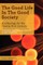The Good Life in the Good Society - Volume II