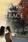 Existing Without a Trace