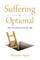 Suffering is Optional