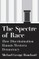 The Spectre of Race