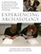 Experiencing Archaeology