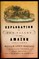 Exploration of the Valley of the Amazon, 1851-1852