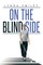 On the Blind Side
