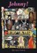Johnny!