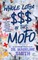 Whole Lotta $$$ in This Mofo